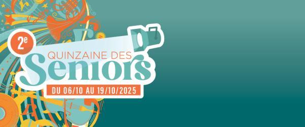 Quinzaine des seniors 2025